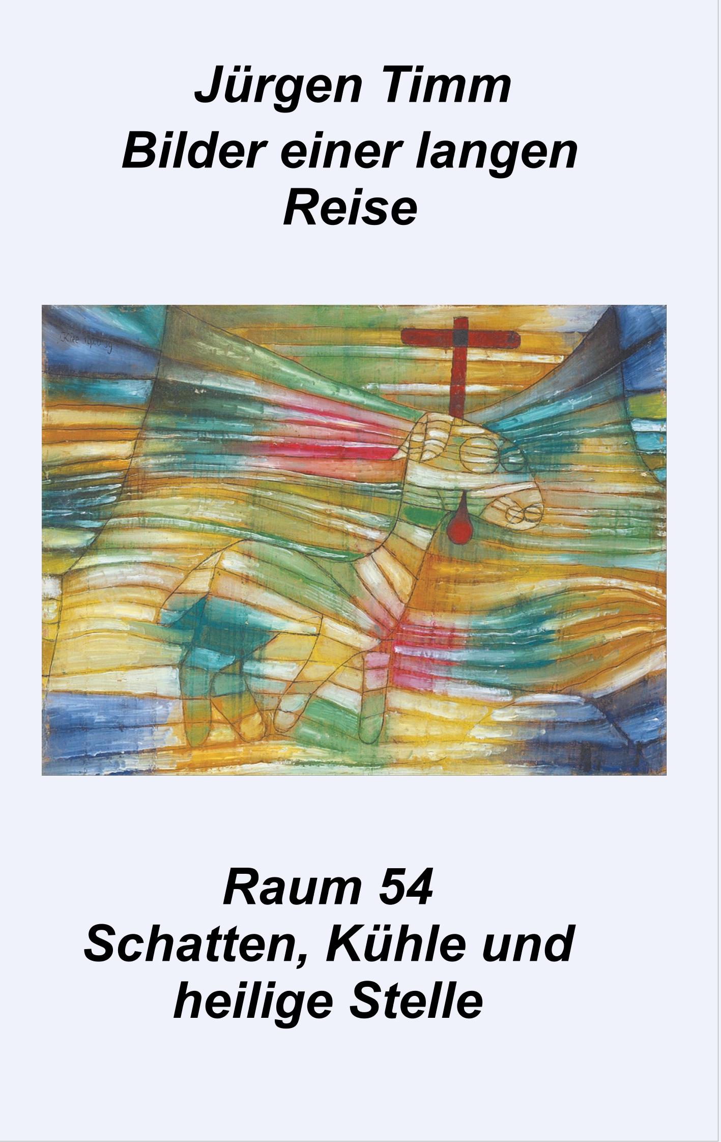 Raum 54 Schatten, Kühle und heilige Stille