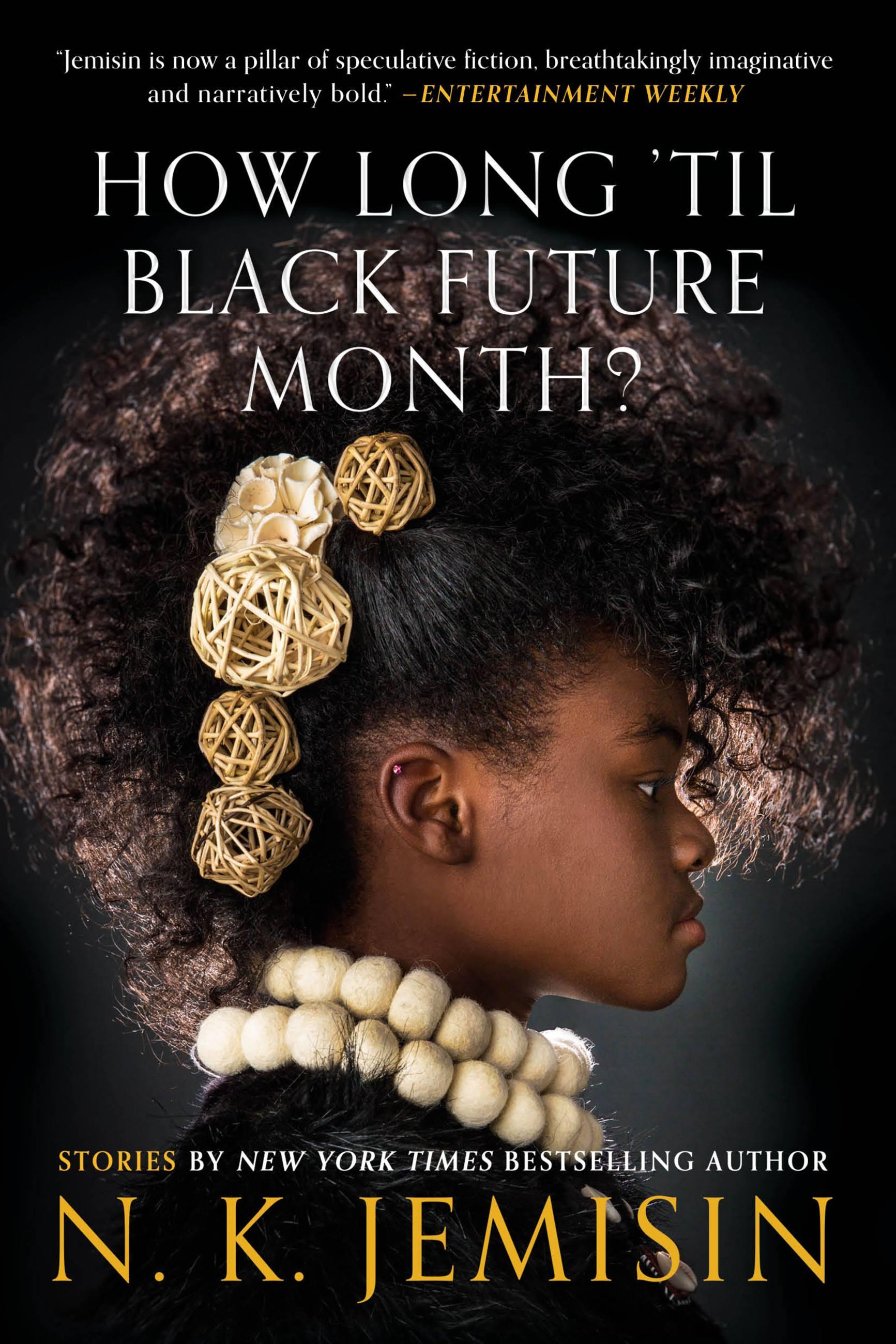 How Long 'Til Black Future Month?