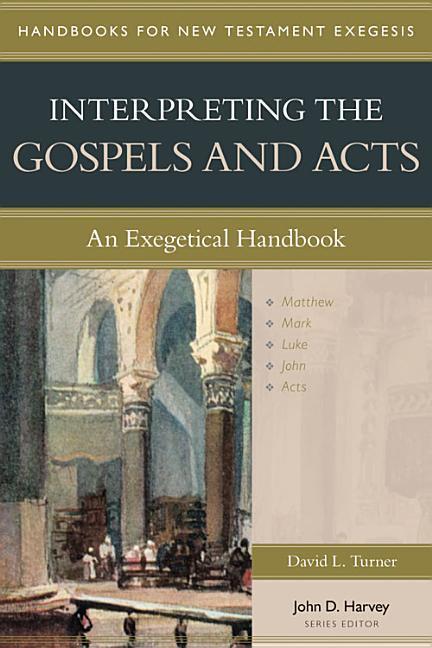 Interpreting the Gospels and Acts