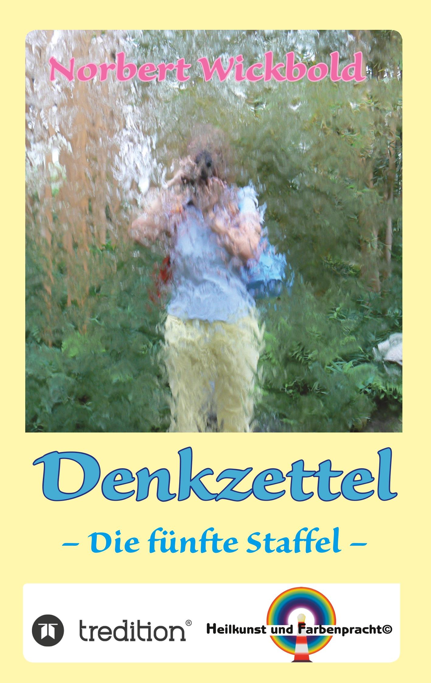 Norbert Wickbold: Denkzettel 5