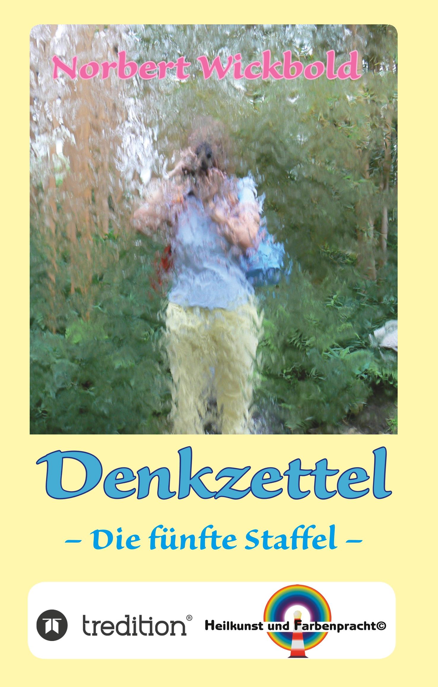 Norbert Wickbold: Denkzettel 5