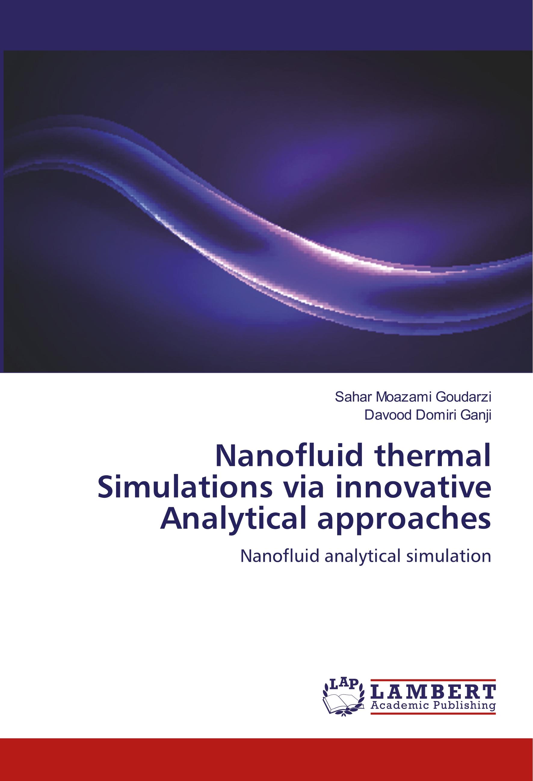 Nanofluid thermal Simulations via innovative Analytical approaches