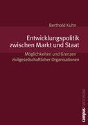 Entwicklungspolitik zwischen Markt und Staat