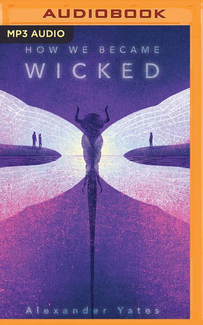 How We Became Wicked