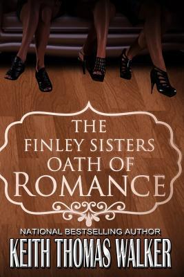 The Finley Sisters' Oath of Romance