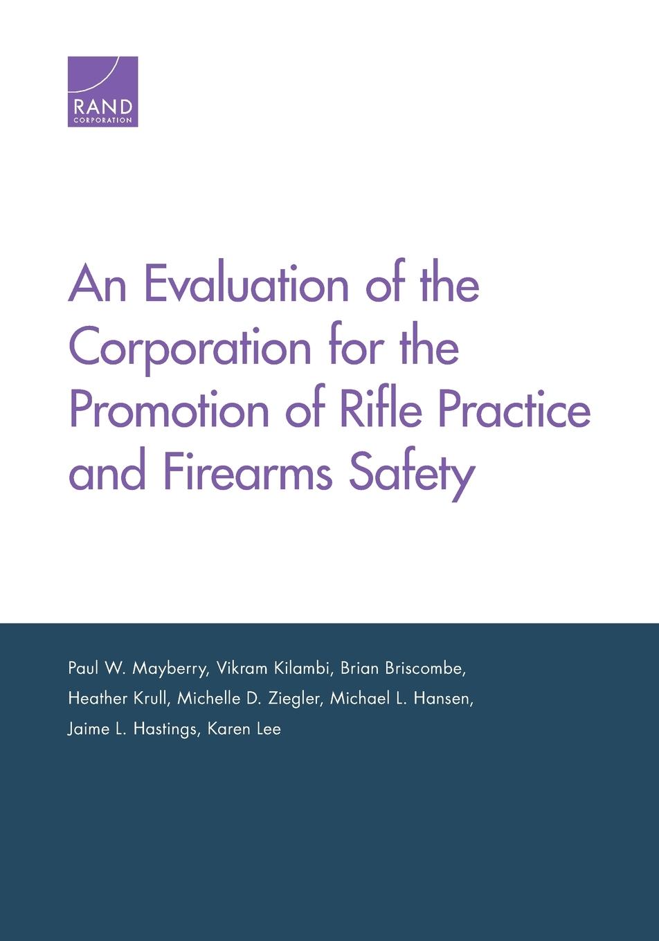 An Evaluation of the Corporation for the Promotion of Rifle Practice and Firearms Safety