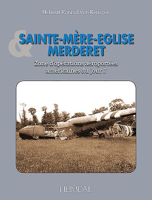 Sainte-Mere-Eglise & Mederet