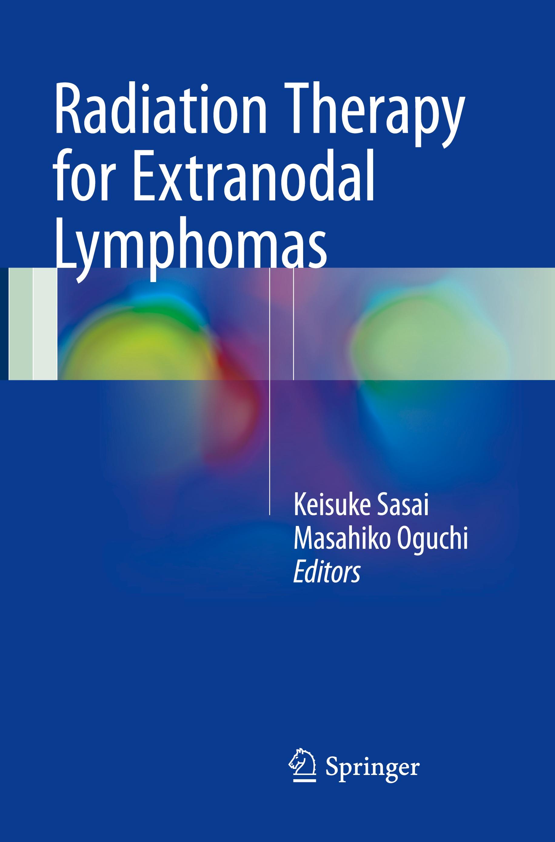 Radiation Therapy for Extranodal Lymphomas