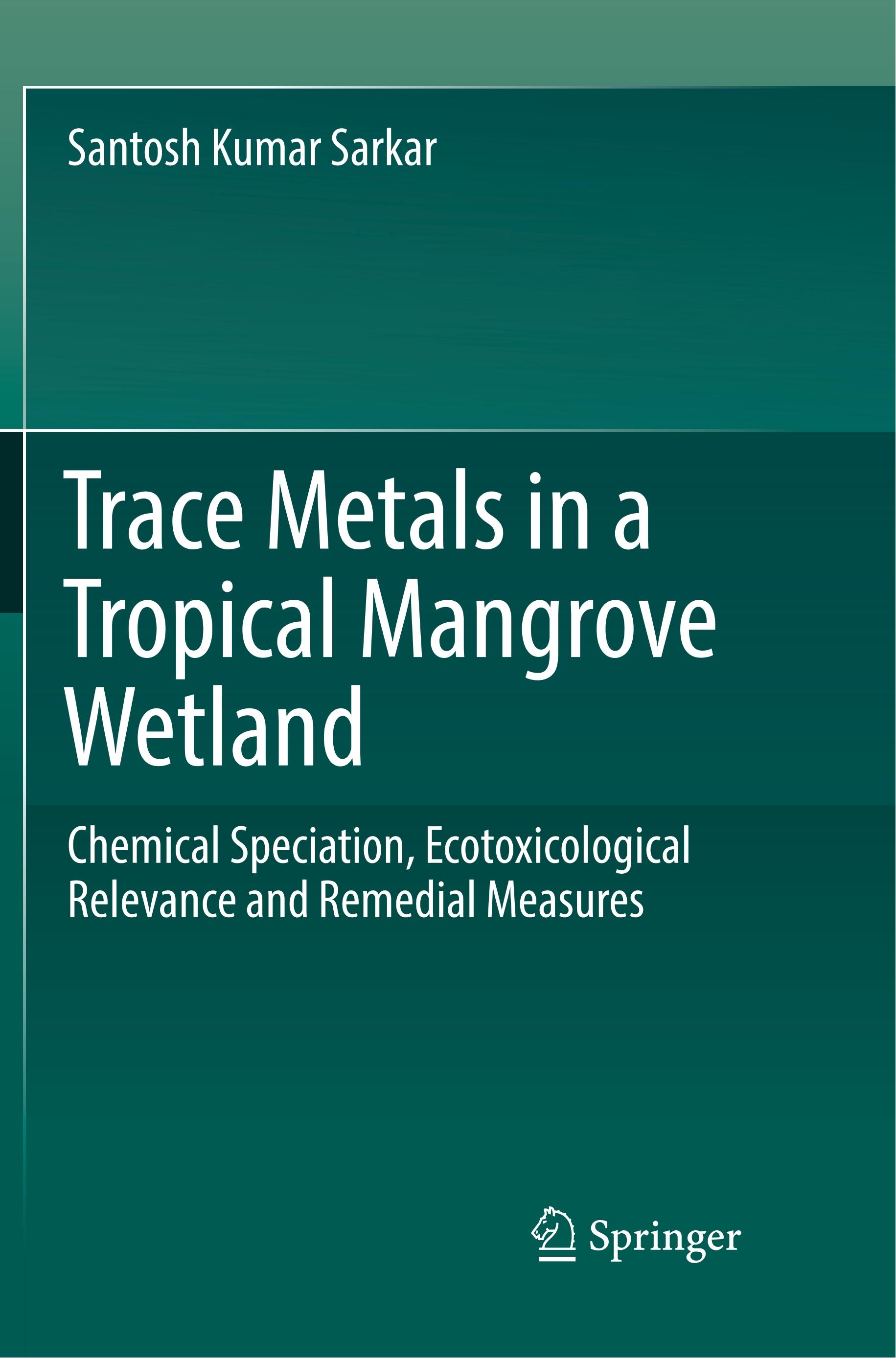 Trace Metals in a Tropical Mangrove Wetland