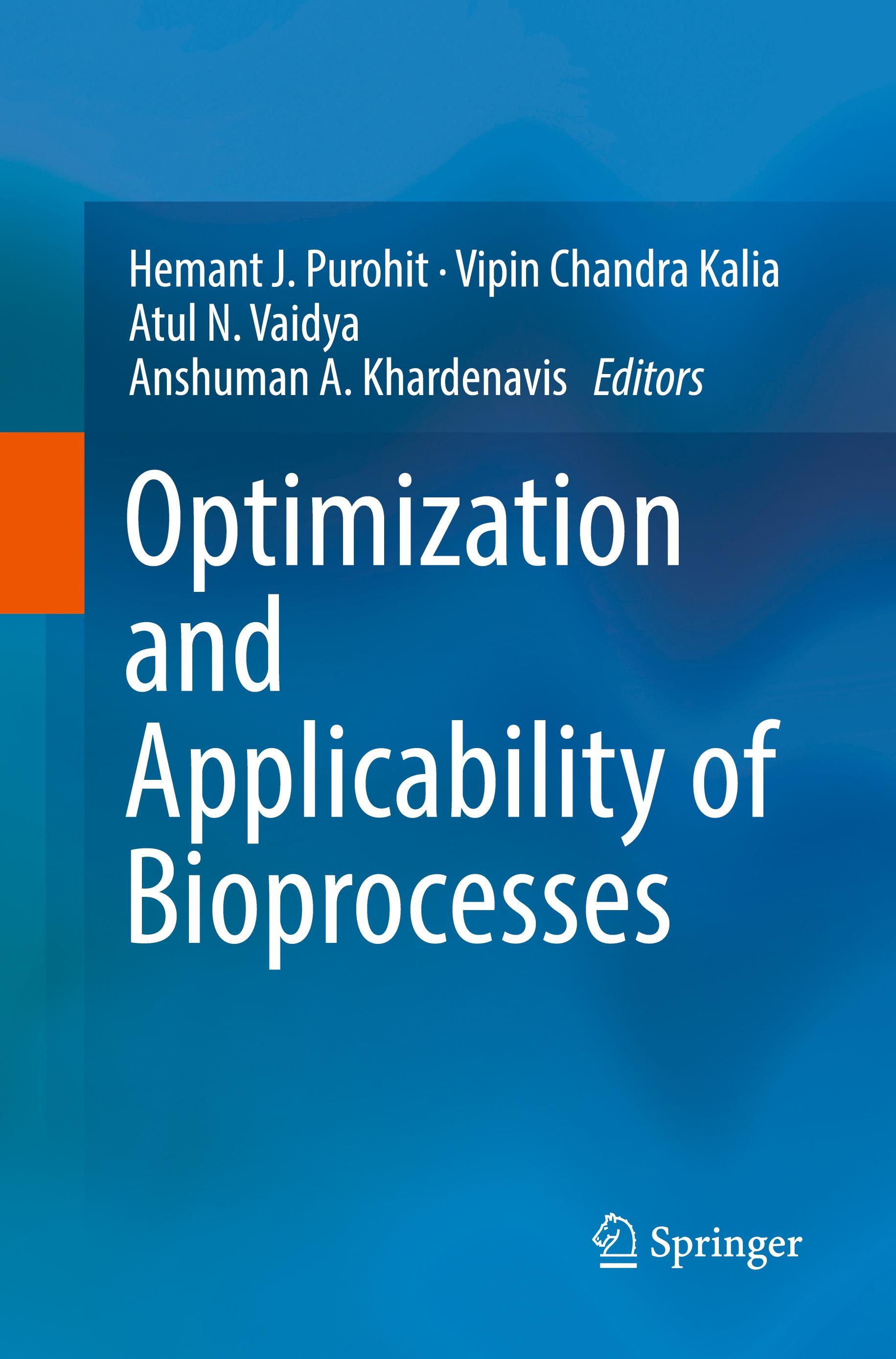 Optimization and Applicability of Bioprocesses