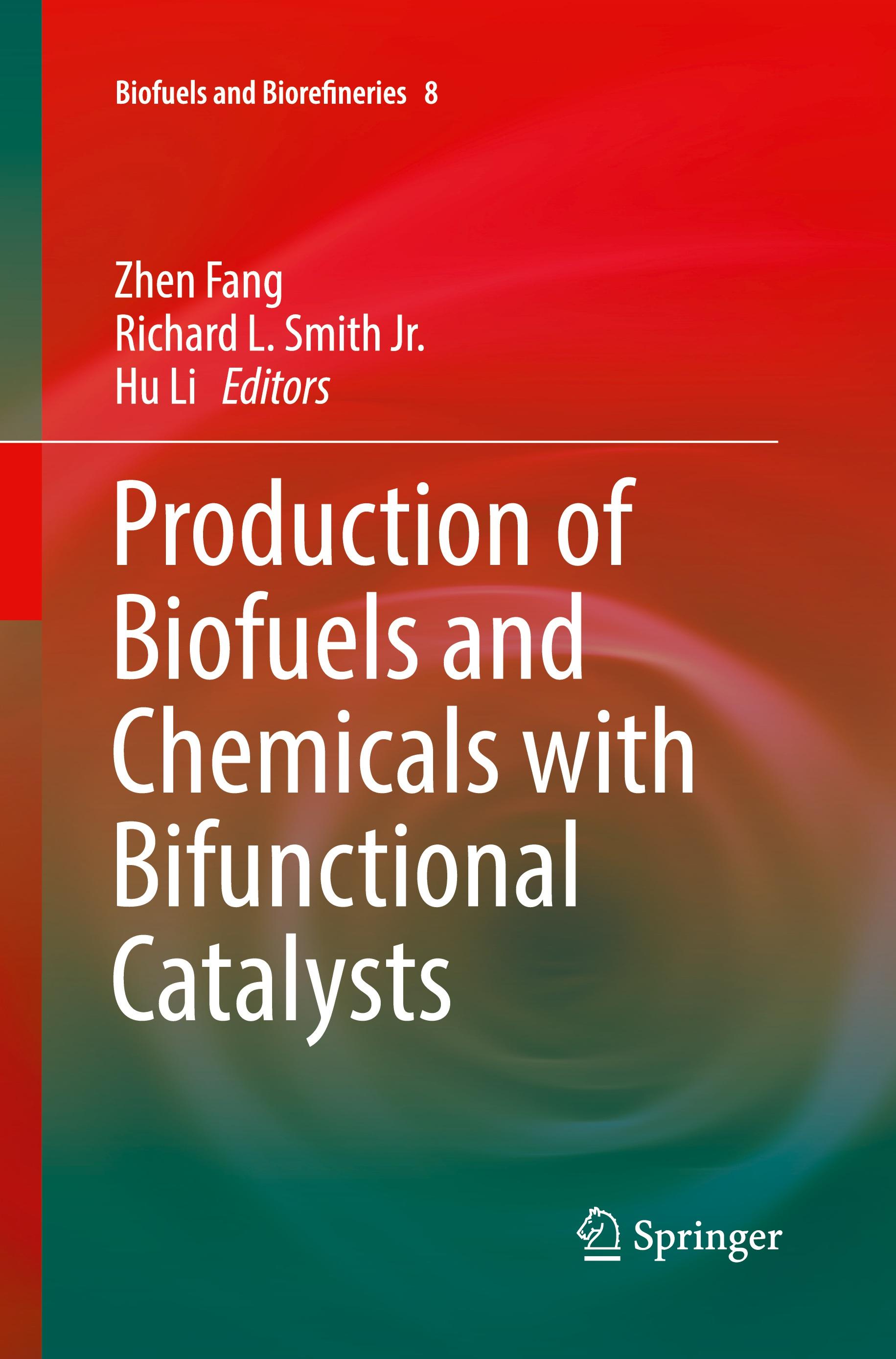 Production of Biofuels and Chemicals with Bifunctional Catalysts