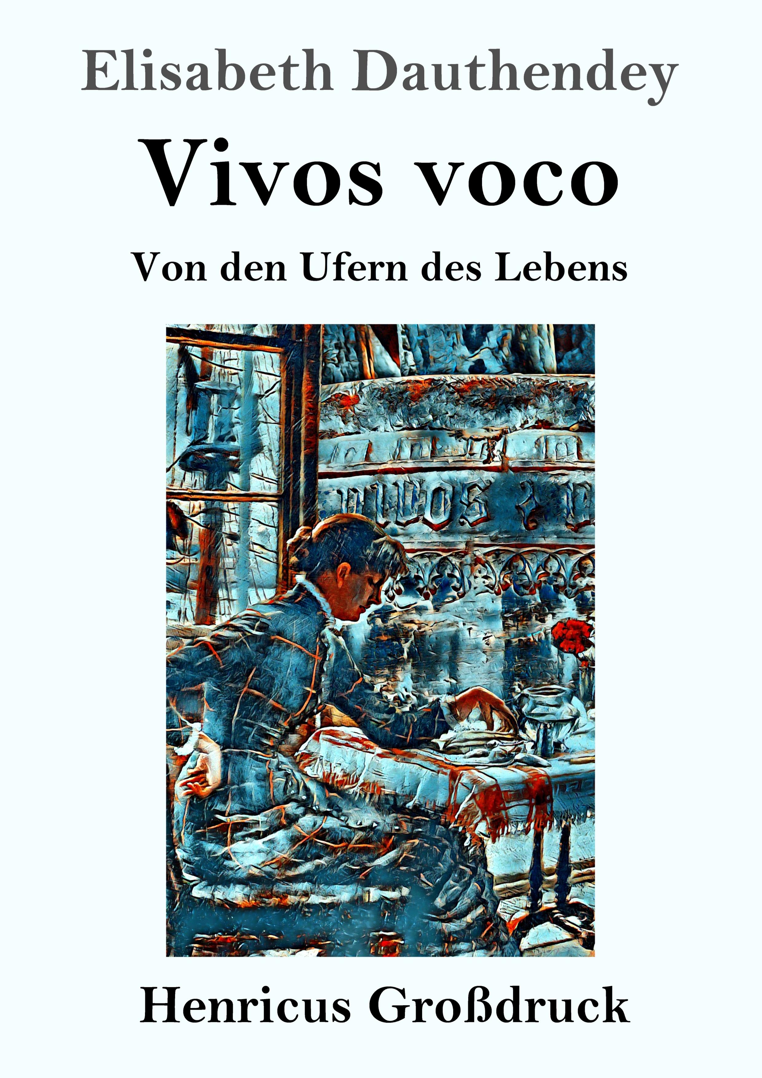 Vivos voco (Großdruck)