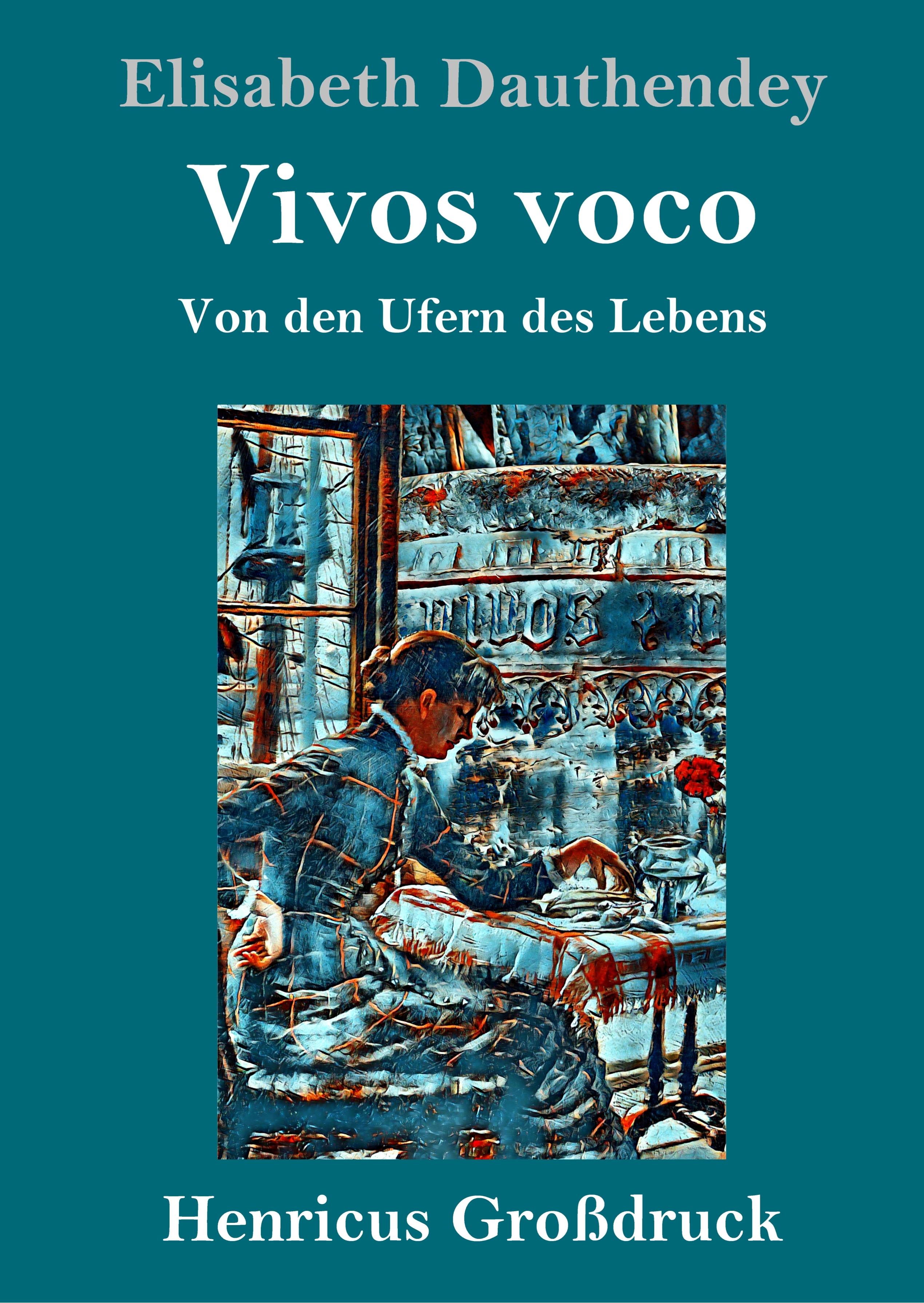 Vivos voco (Großdruck)