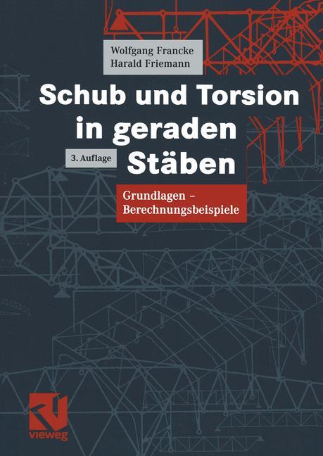 Schub und Torsion in geraden Stäben