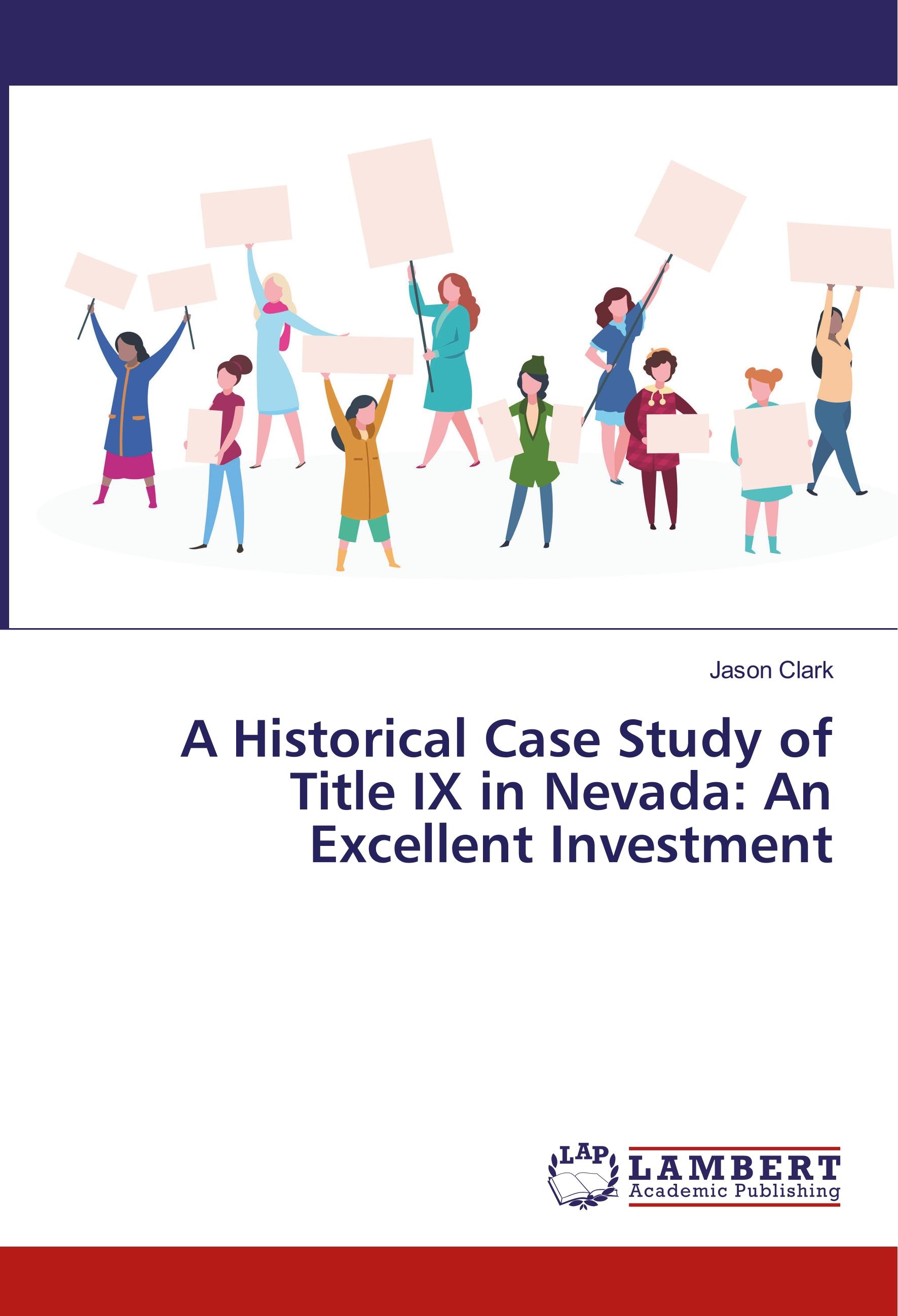 A Historical Case Study of Title IX in Nevada: An Excellent Investment