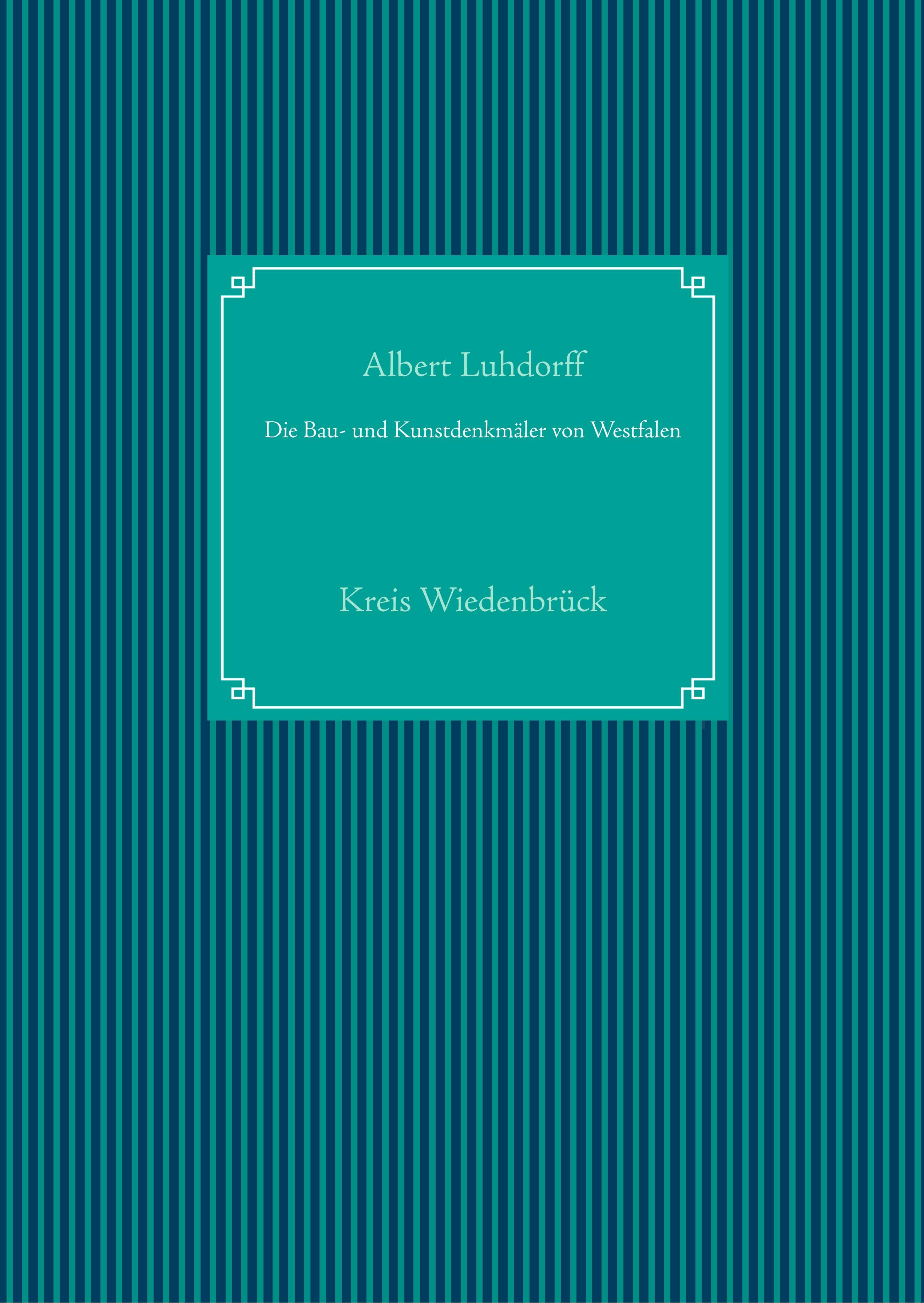 Die Bau- und Kunstdenkmäler von Westfalen