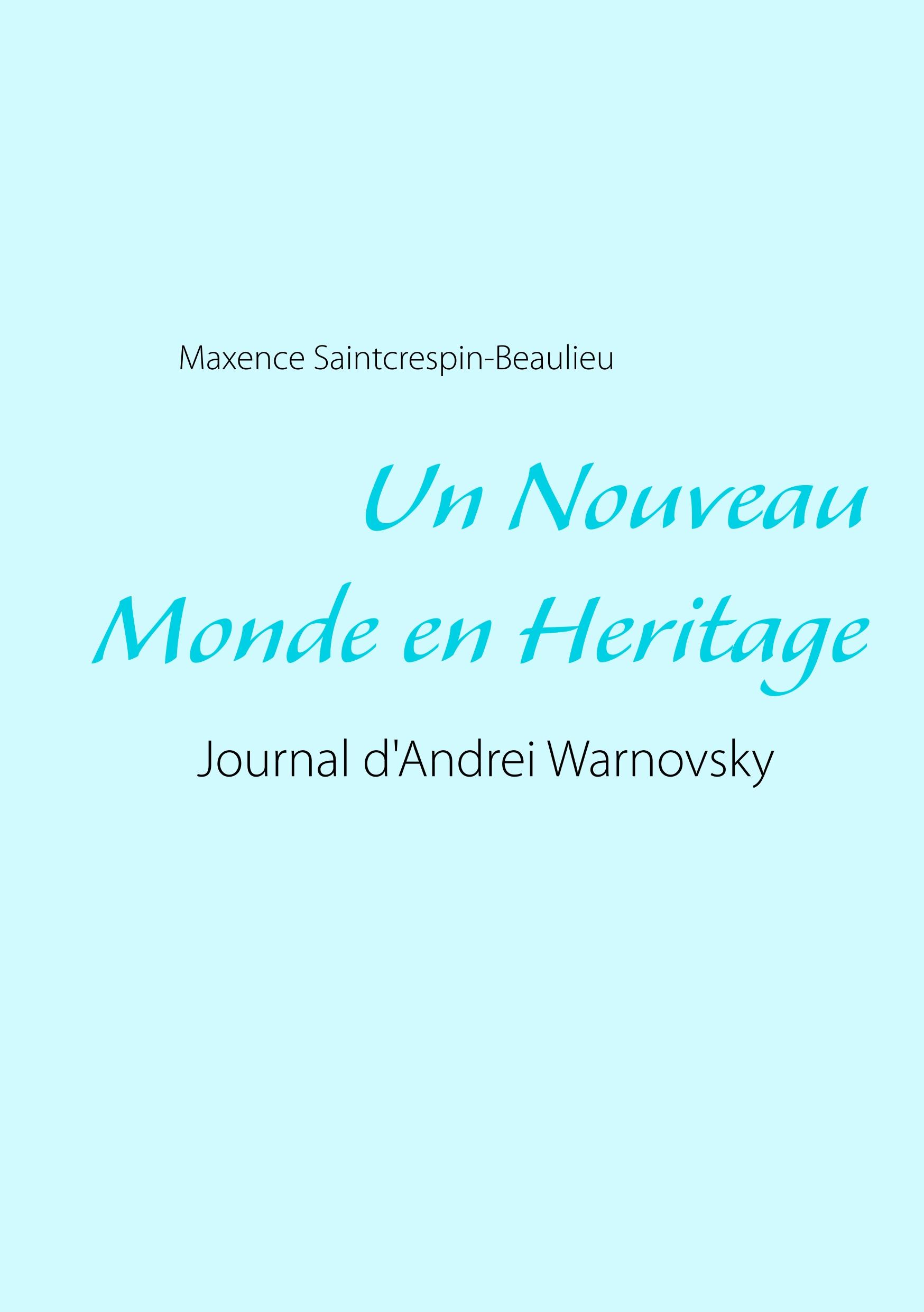 Un Nouveau Monde en Heritage