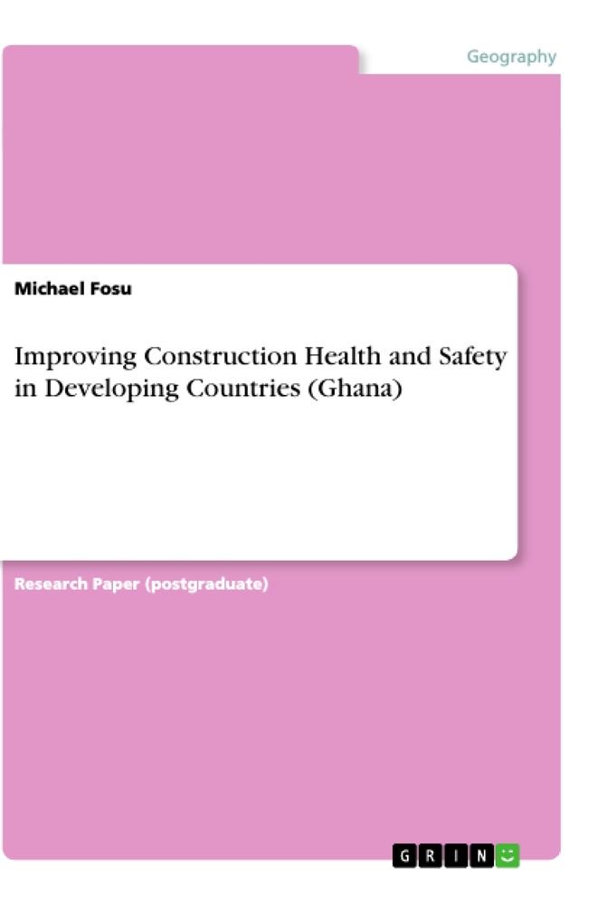 Improving Construction Health and Safety in Developing Countries (Ghana)