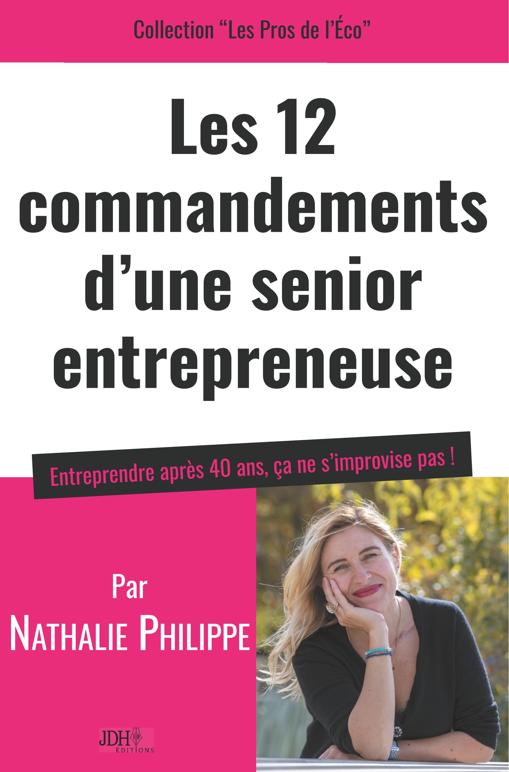 Les 12 commandements d'une senior entrepreneuse