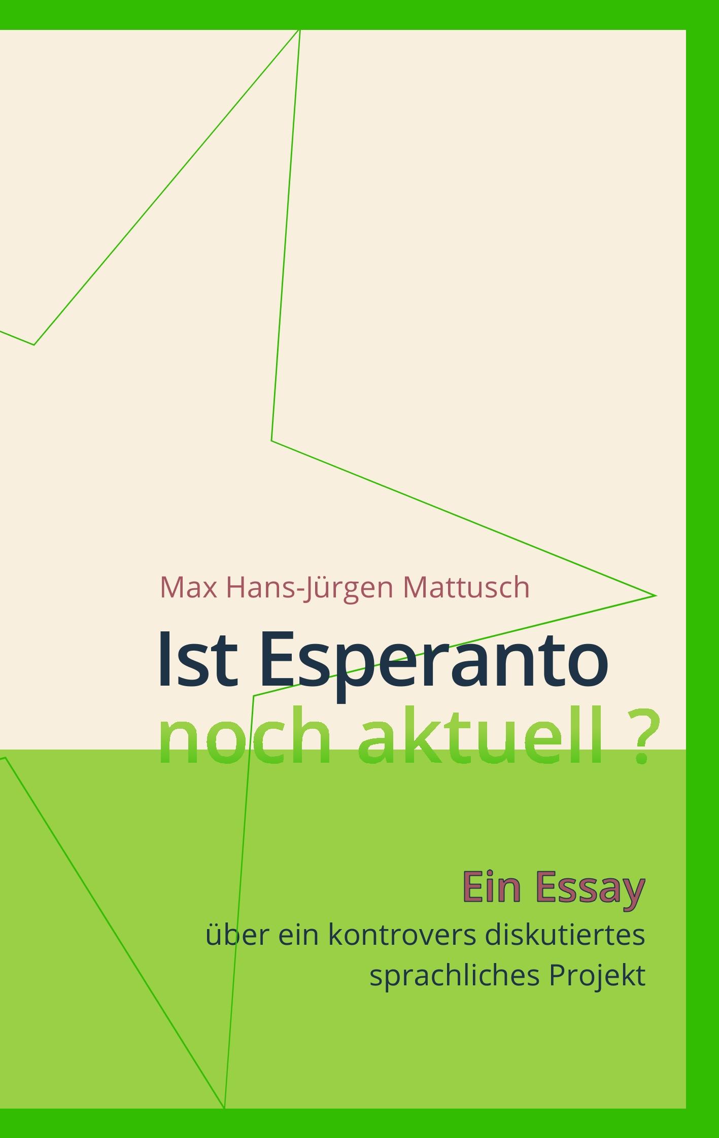 Ist Esperanto noch aktuell ?