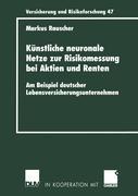 Künstliche neuronale Netze zur Risikomessung bei Aktien und Renten