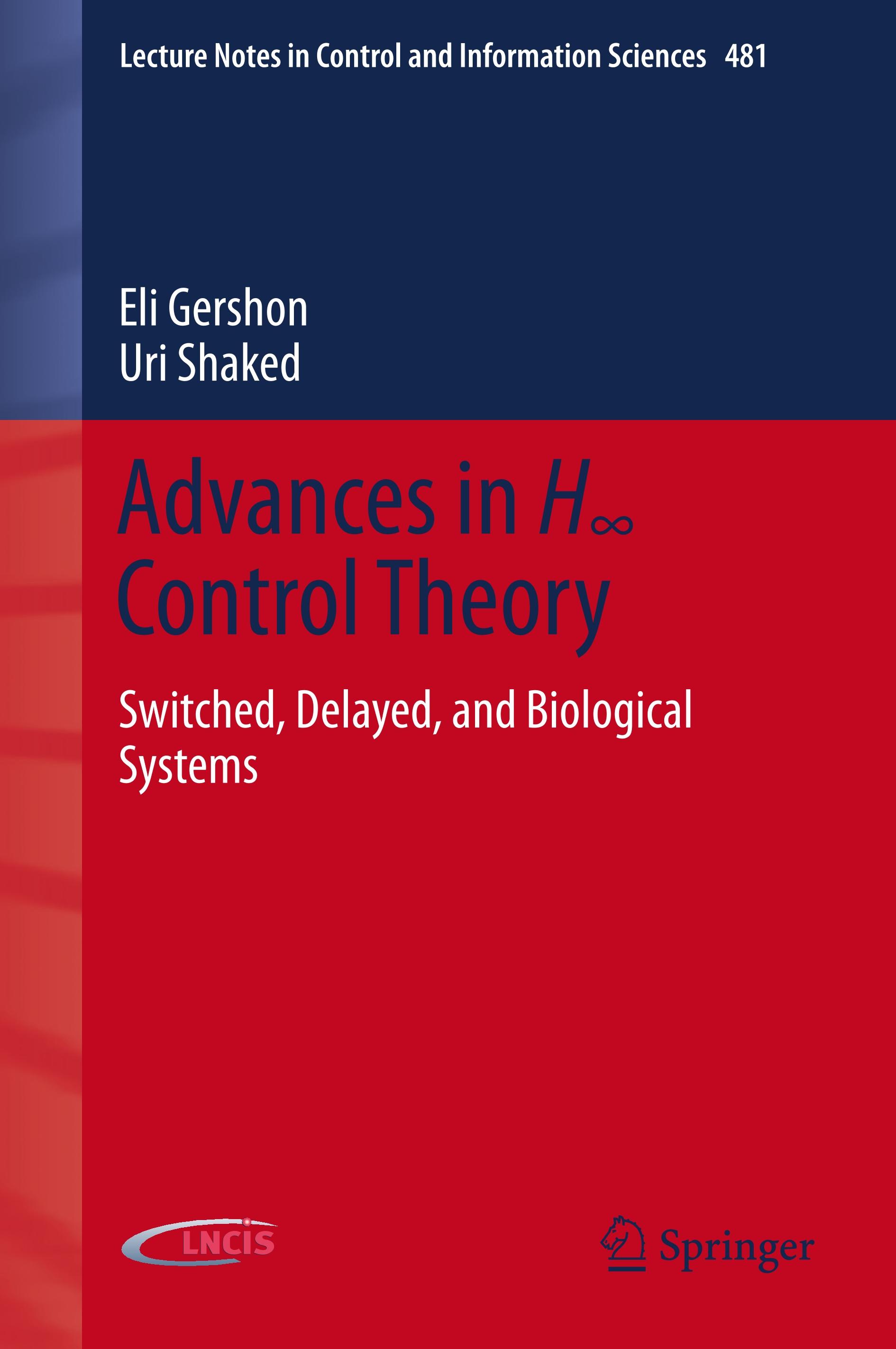 Advances in H¿ Control Theory