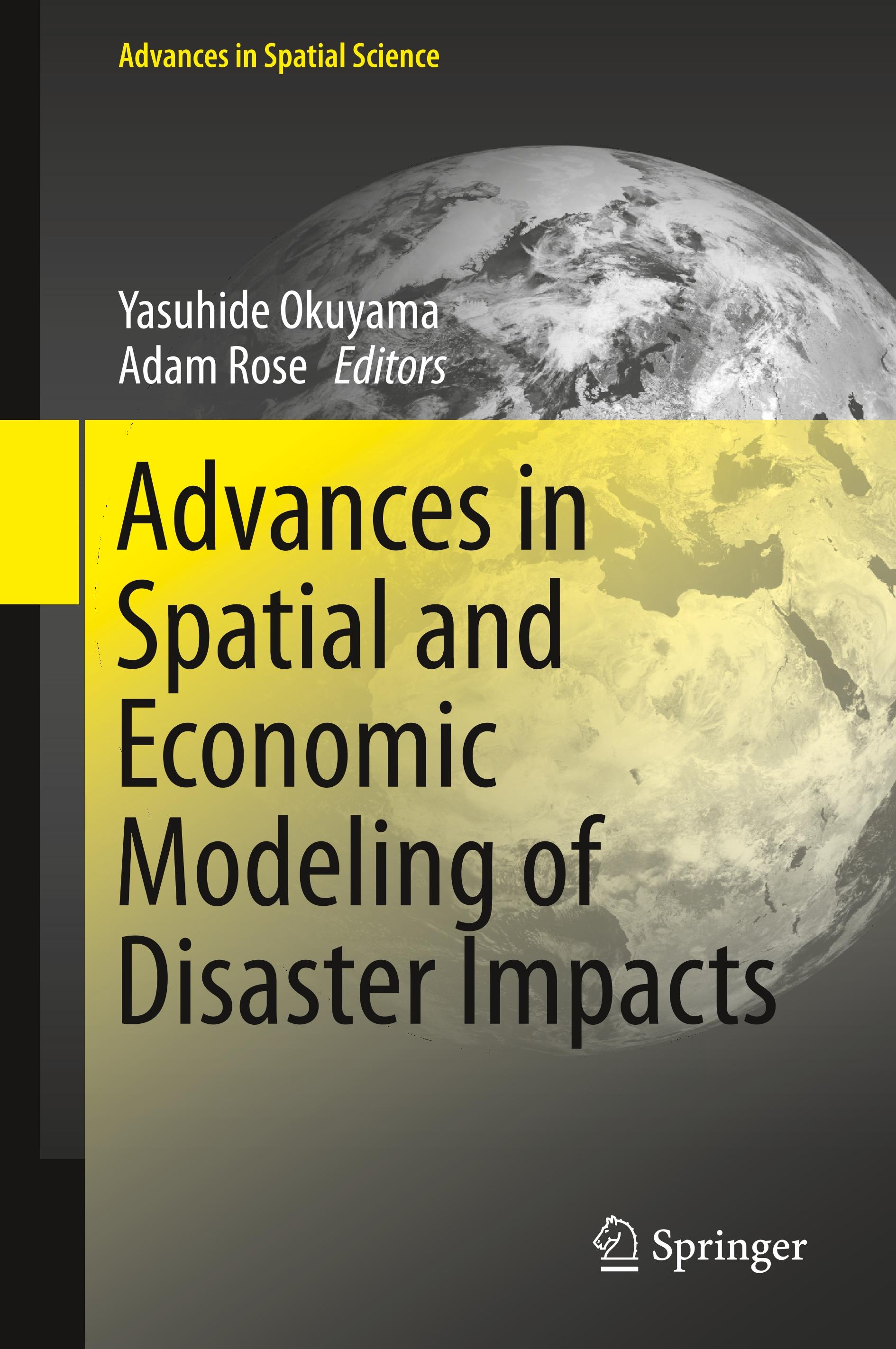 Advances in Spatial and Economic Modeling of Disaster Impacts