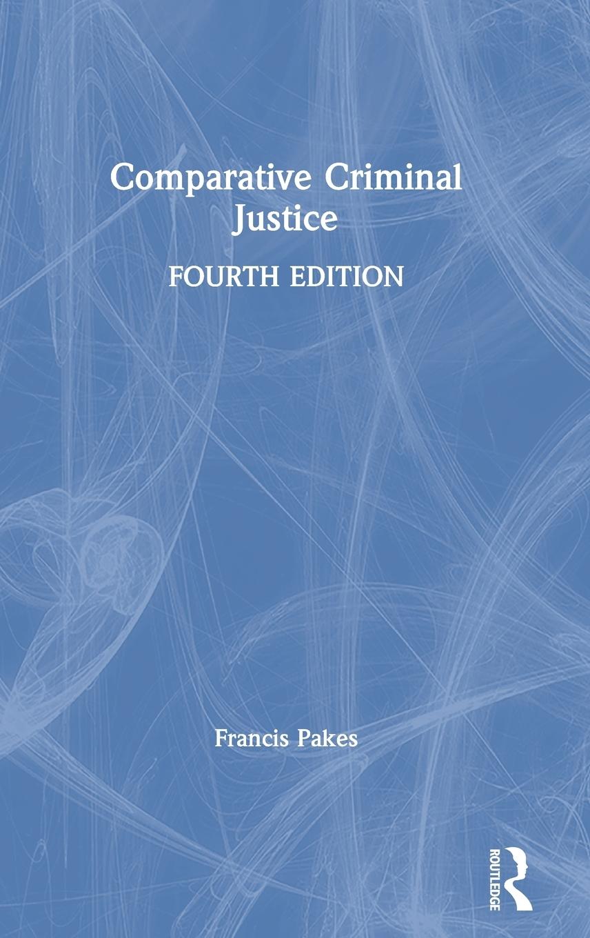 Comparative Criminal Justice