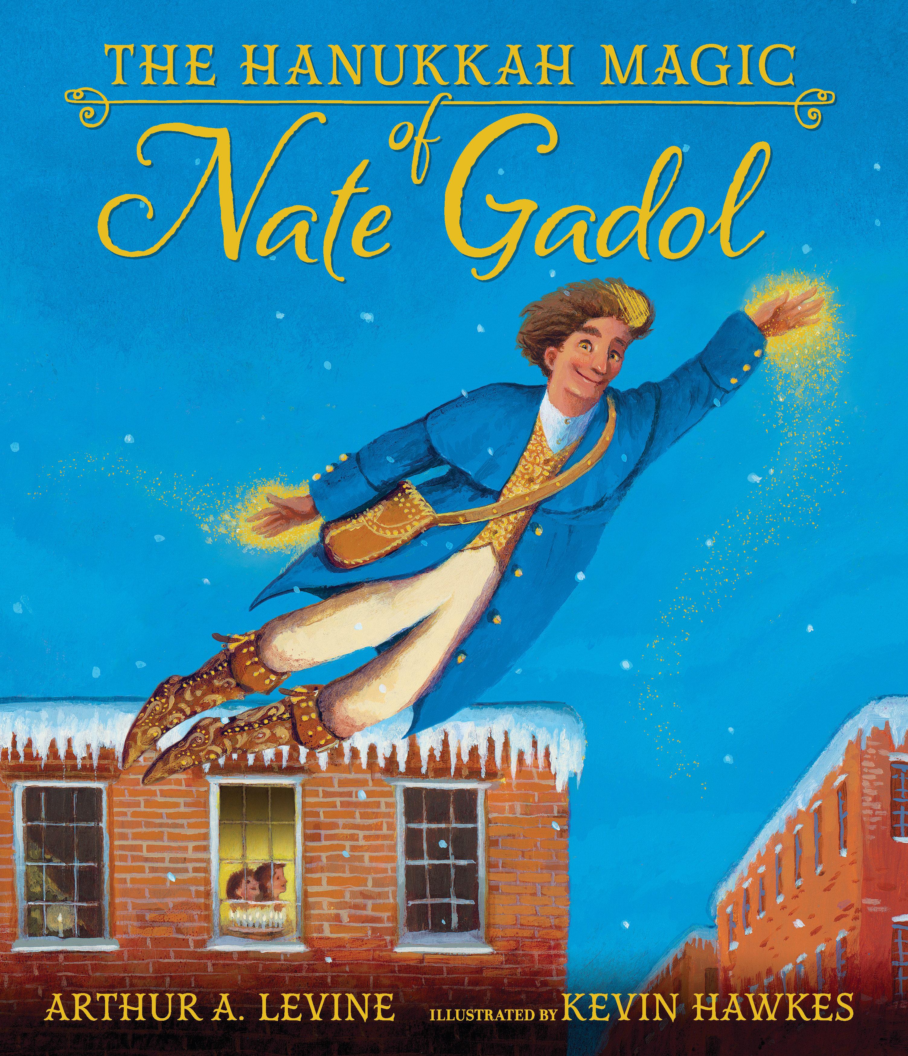 The Hanukkah Magic of Nate Gadol