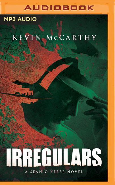 Irregulars: A Sean O'Keefe Mystery