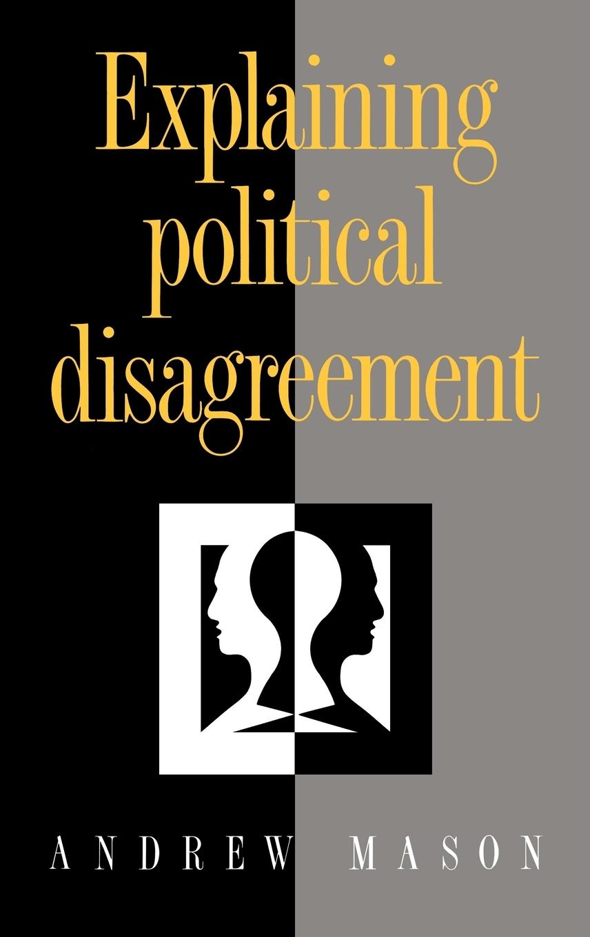 Explaining Political Disagreement