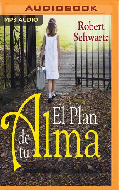 El Plan de Tu Alma