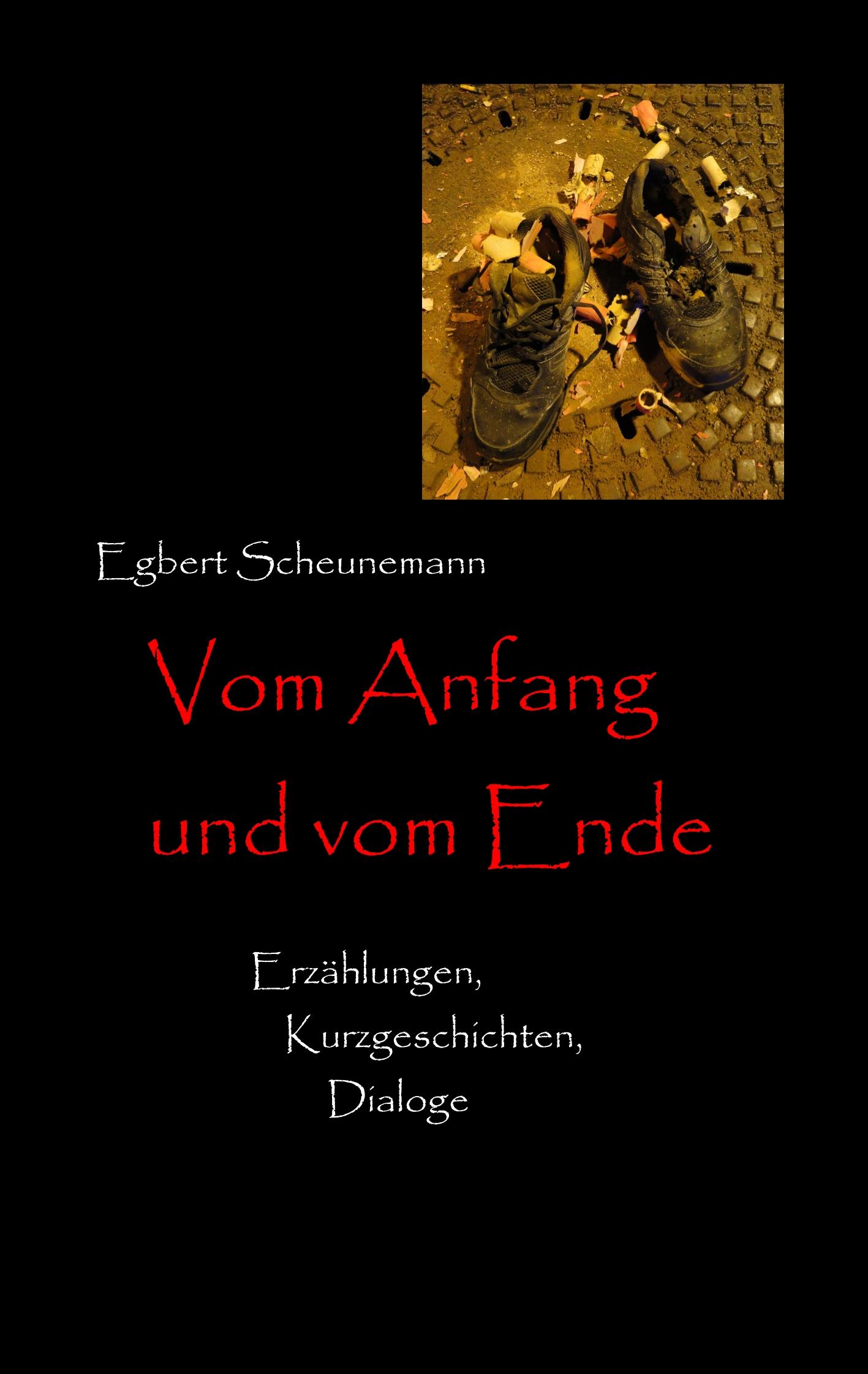 Vom Anfang und vom Ende