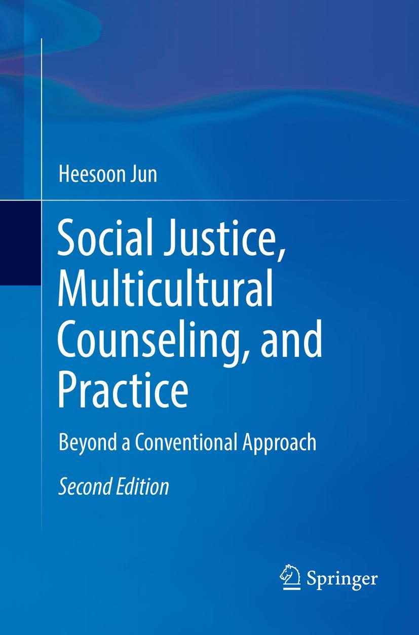 Social Justice, Multicultural Counseling, and Practice