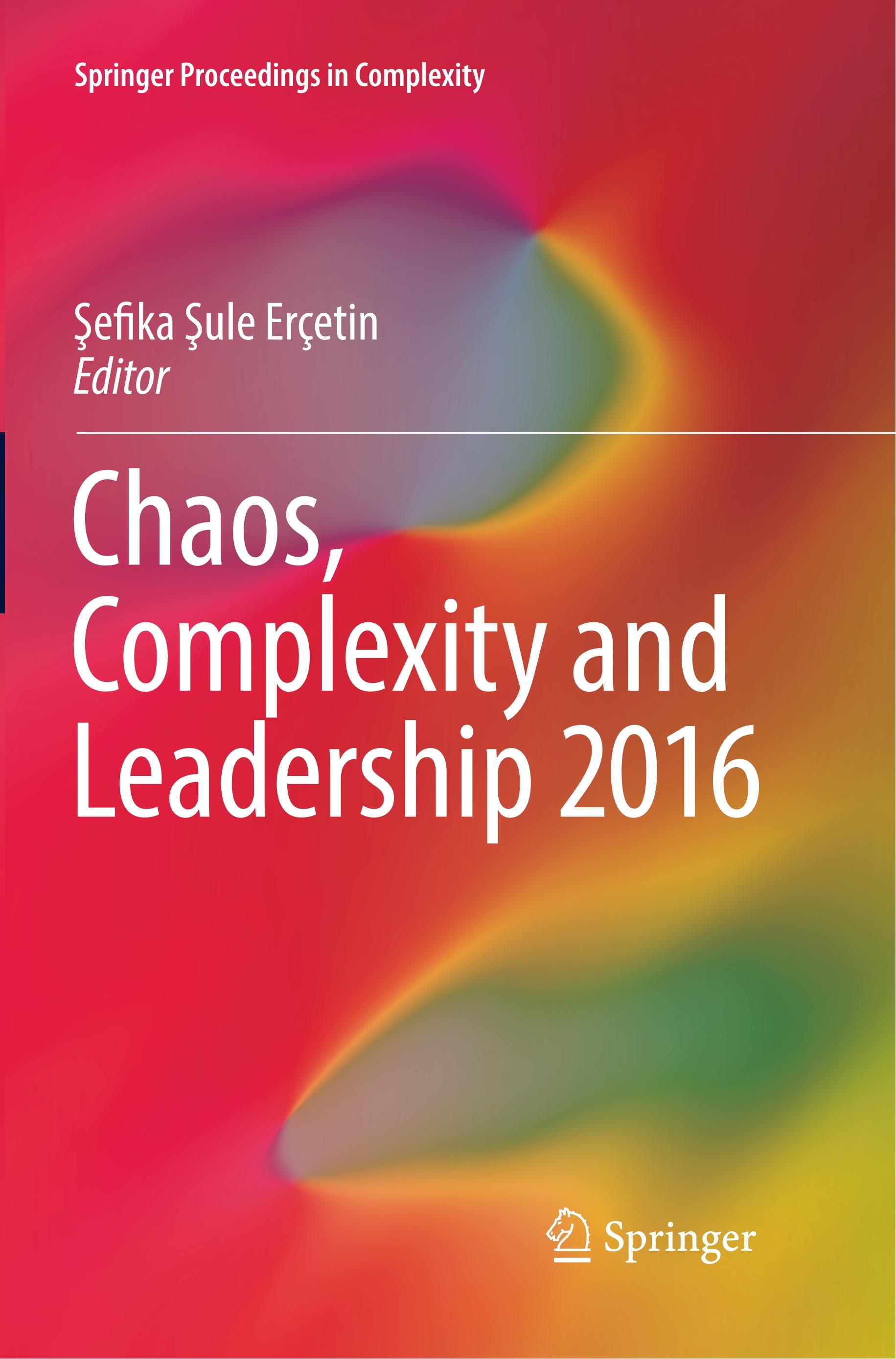 Chaos, Complexity and Leadership 2016