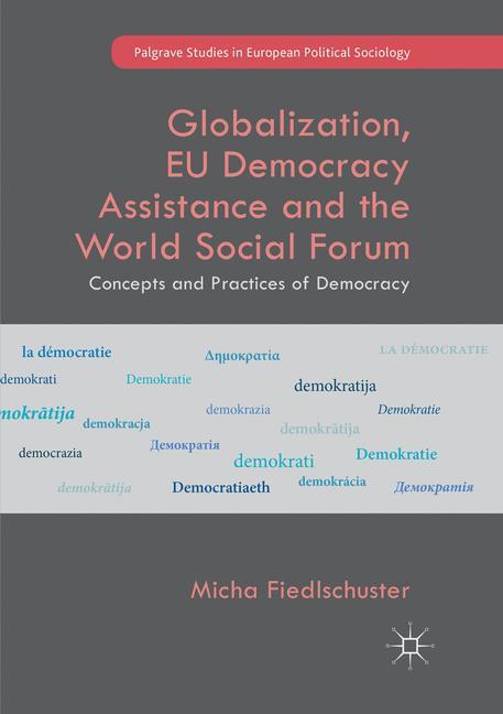 Globalization, EU Democracy Assistance and the World Social Forum