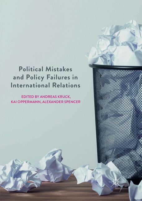 Political Mistakes and Policy Failures in International Relations