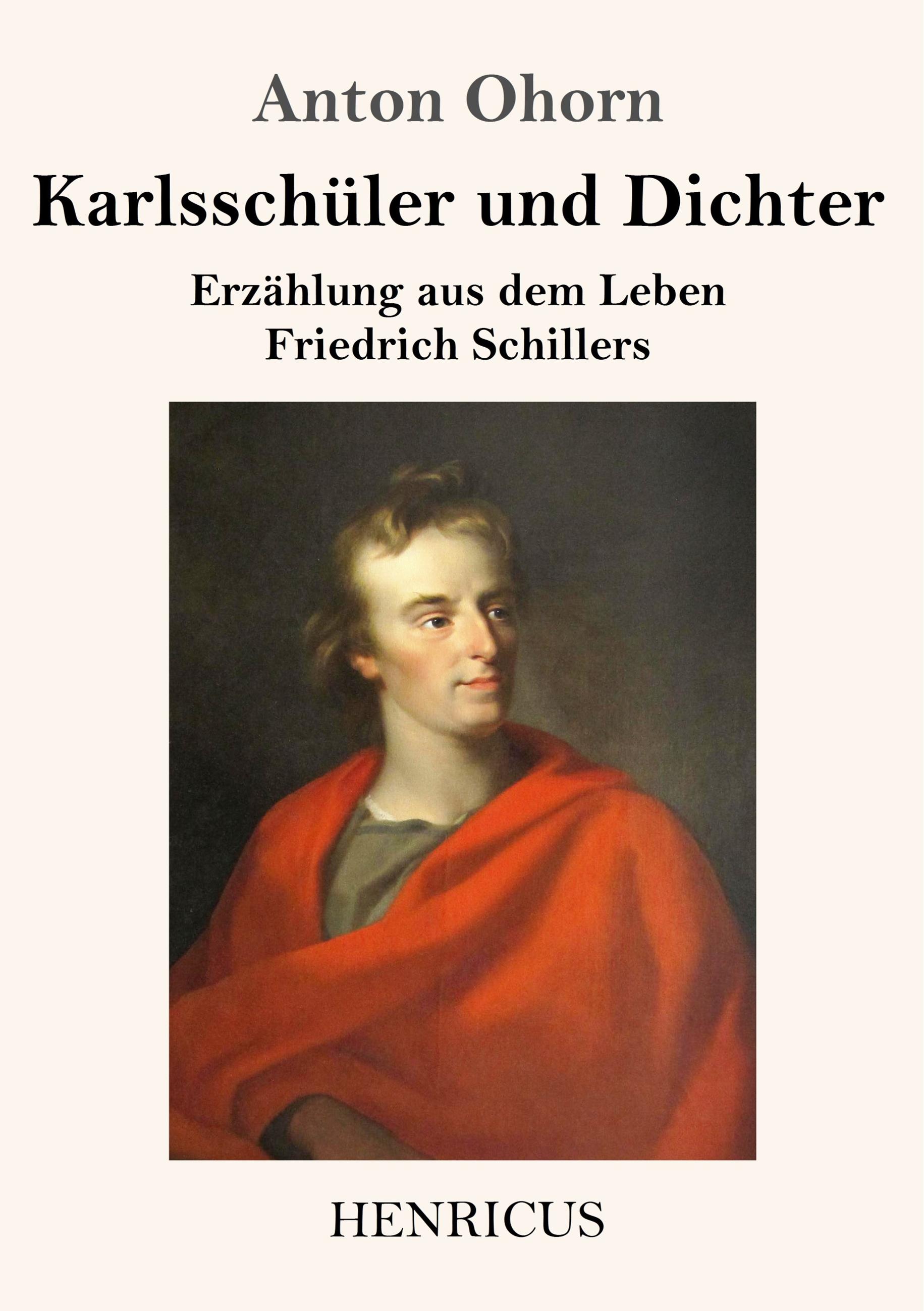 Karlsschüler und Dichter