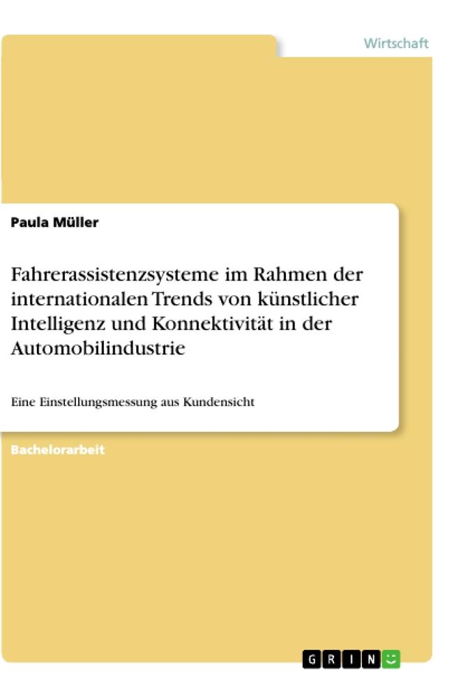 Fahrerassistenzsysteme im Rahmen der internationalen Trends von künstlicher Intelligenz und Konnektivität in der Automobilindustrie