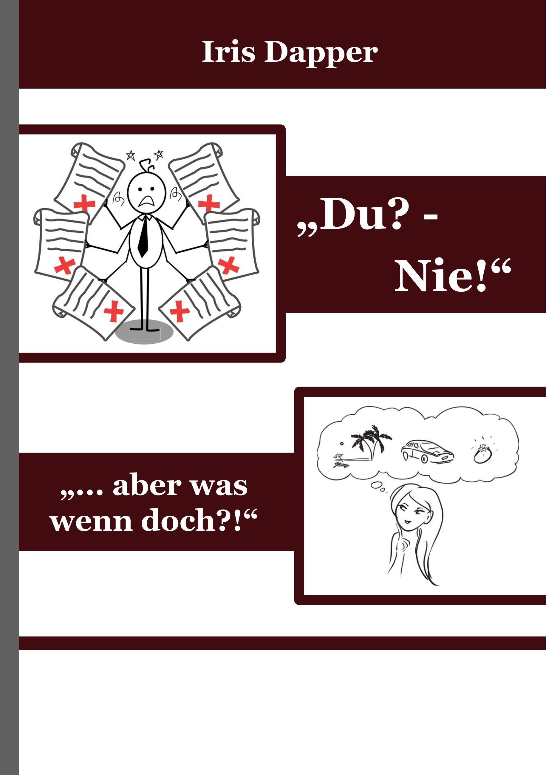 "Du? - Nie!"