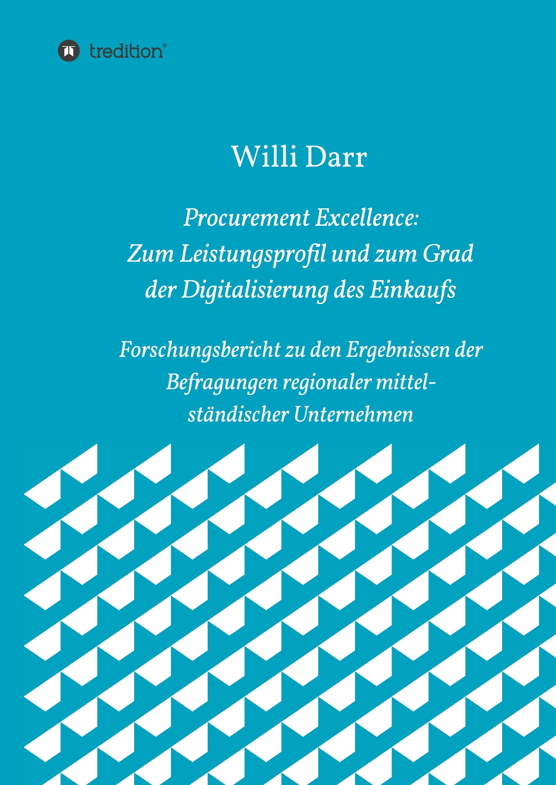 Procurement Excellence: Zum Leistungsprofil und zum Grad der Digitalisierung des Einkaufs