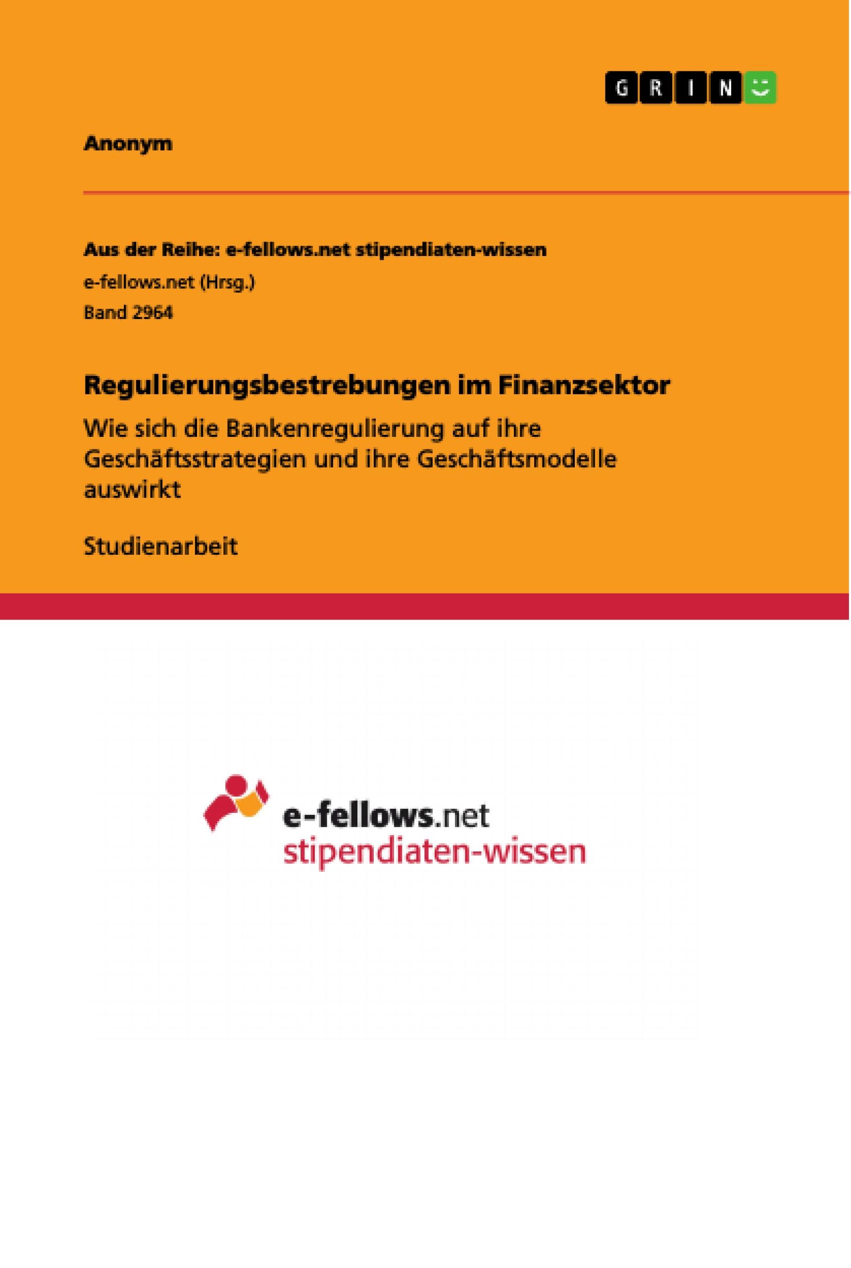 Regulierungsbestrebungen im Finanzsektor