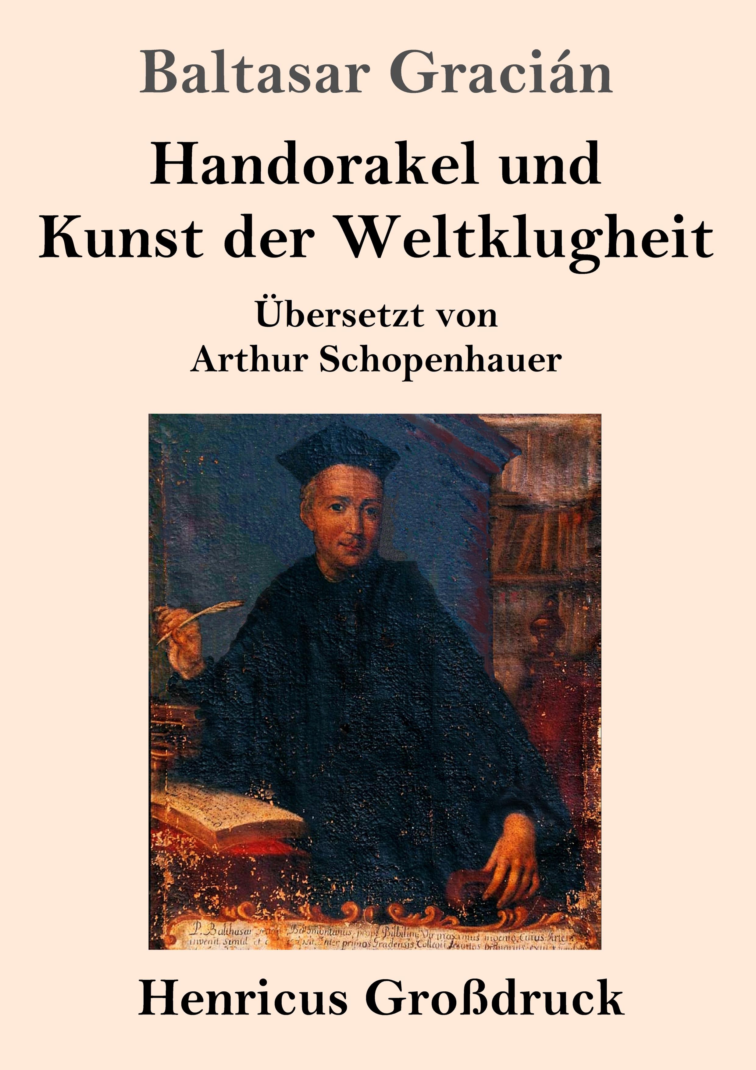 Handorakel und  Kunst der Weltklugheit (Großdruck)