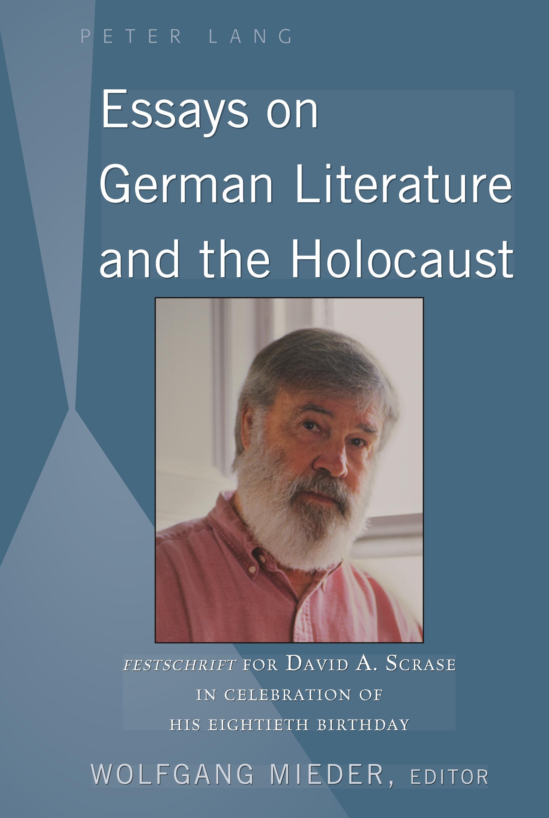 Essays on German Literature and the Holocaust