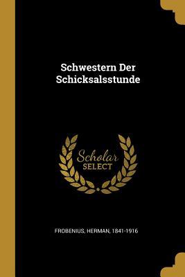 Schwestern Der Schicksalsstunde