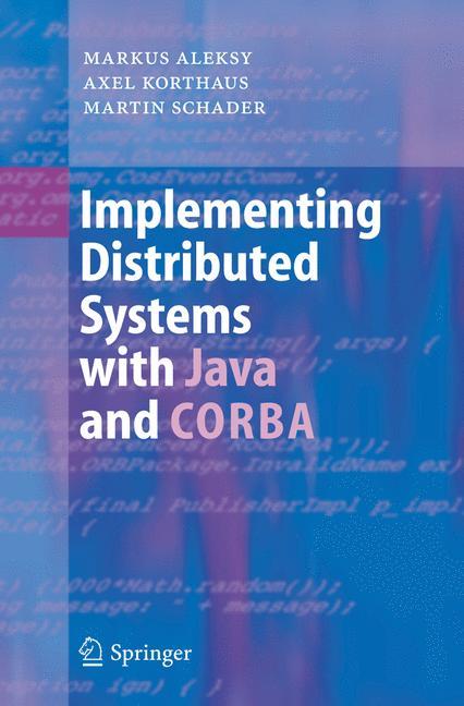 Implementing Distributed Systems with Java and CORBA