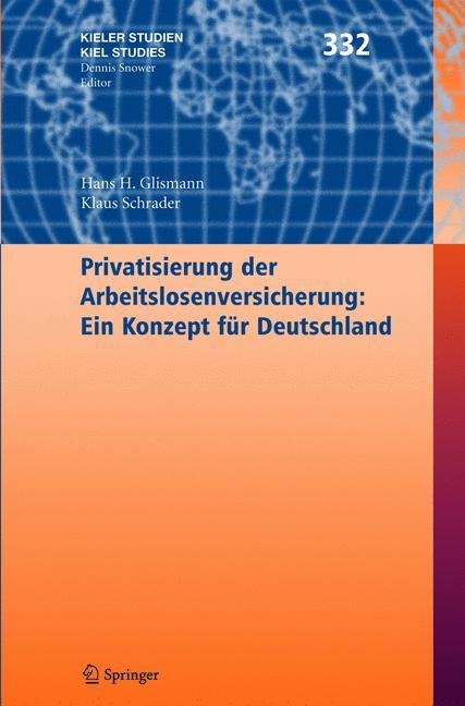 Privatisierung der Arbeitslosenversicherung: Ein Konzept für Deutschland