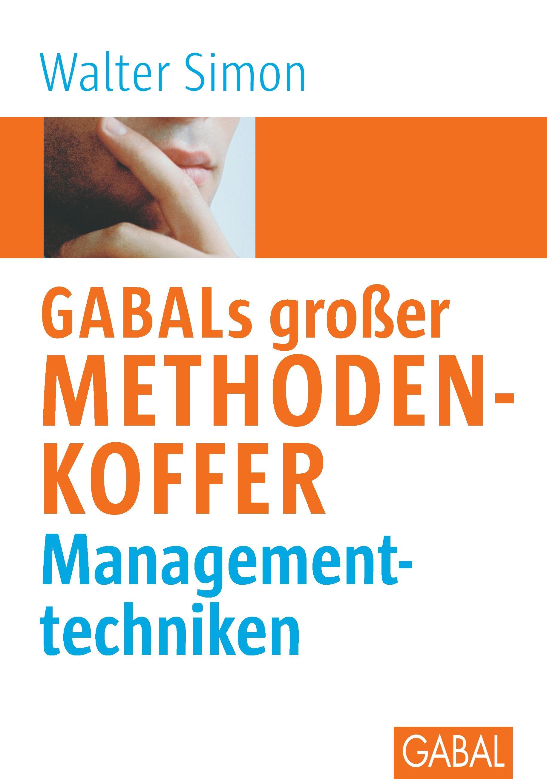 GABALs großer Methodenkoffer. Managementtechniken