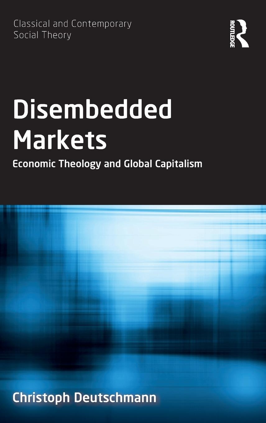 Disembedded Markets