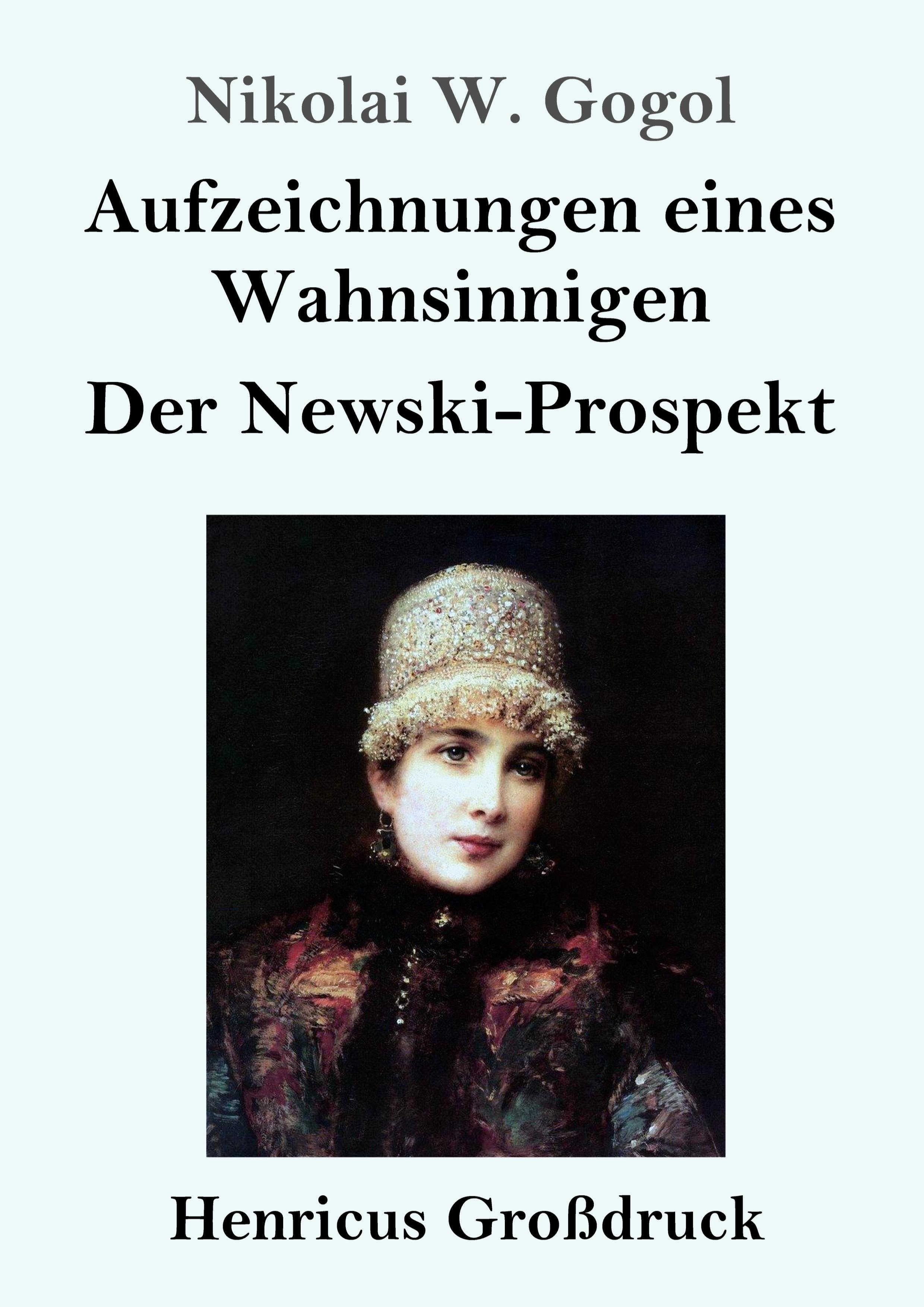 Aufzeichnungen eines Wahnsinnigen / Der Newski-Prospekt (Großdruck)